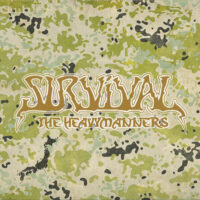 THE HEAVYMANNERS「SURVIVAL」